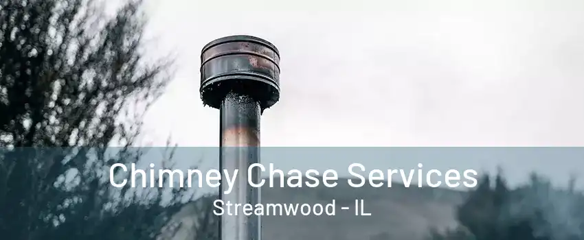 Chimney Chase Services Streamwood - IL