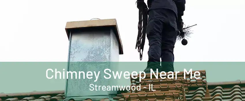 Chimney Sweep Near Me Streamwood - IL