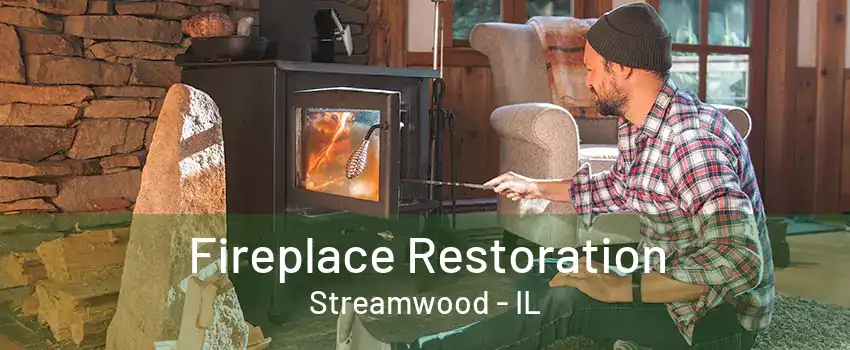 Fireplace Restoration Streamwood - IL