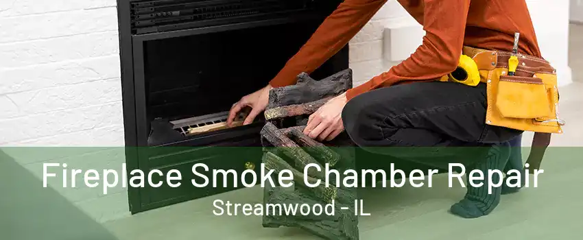 Fireplace Smoke Chamber Repair Streamwood - IL