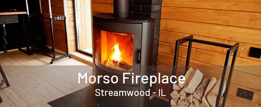 Morso Fireplace Streamwood - IL